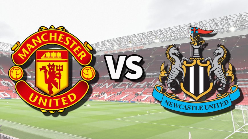 Manchester United vs Newcastle United